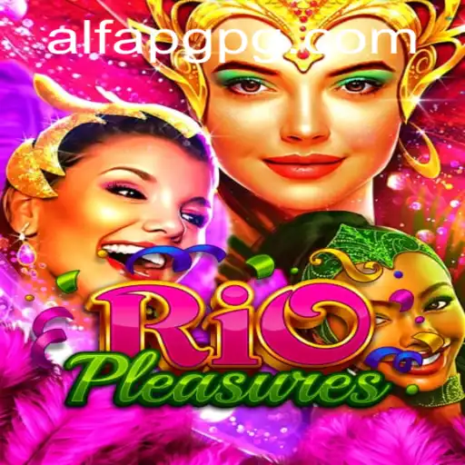 RioPleasures: Descubra o Universo Vibrante de AlfaPG